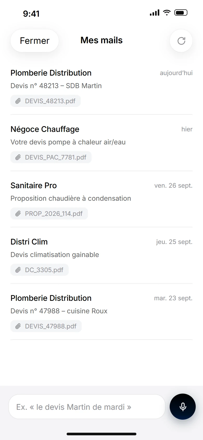 Les mails des fournisseurs, chacun avec son devis en pièce jointe.