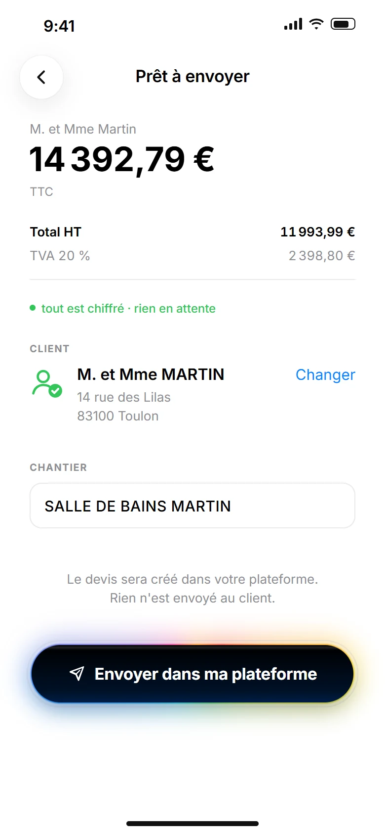 Prêt à envoyer : le total TTC, le client, le chantier et le bouton d’envoi.